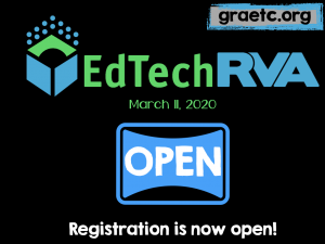 EdTechRVA Open Registration 
