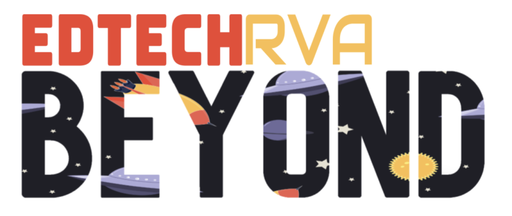 EdTechRVA and Beyond (text).